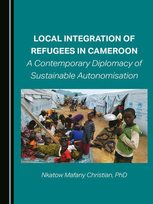 cover image of Local Integration of Refugees in Cameroon